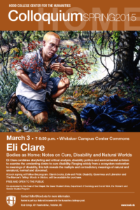 2015_Spring-Colloquium_Eli-Clare